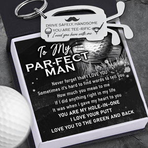 Golf Club Bag Keychain - Golf - To My Par-fect Man - You Are My Hole-In-One - Gkew26001