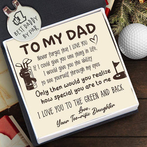 Golf Marker - Golf - To My Dad - From Daughter - I Love You To The Green And Back - Gata18005