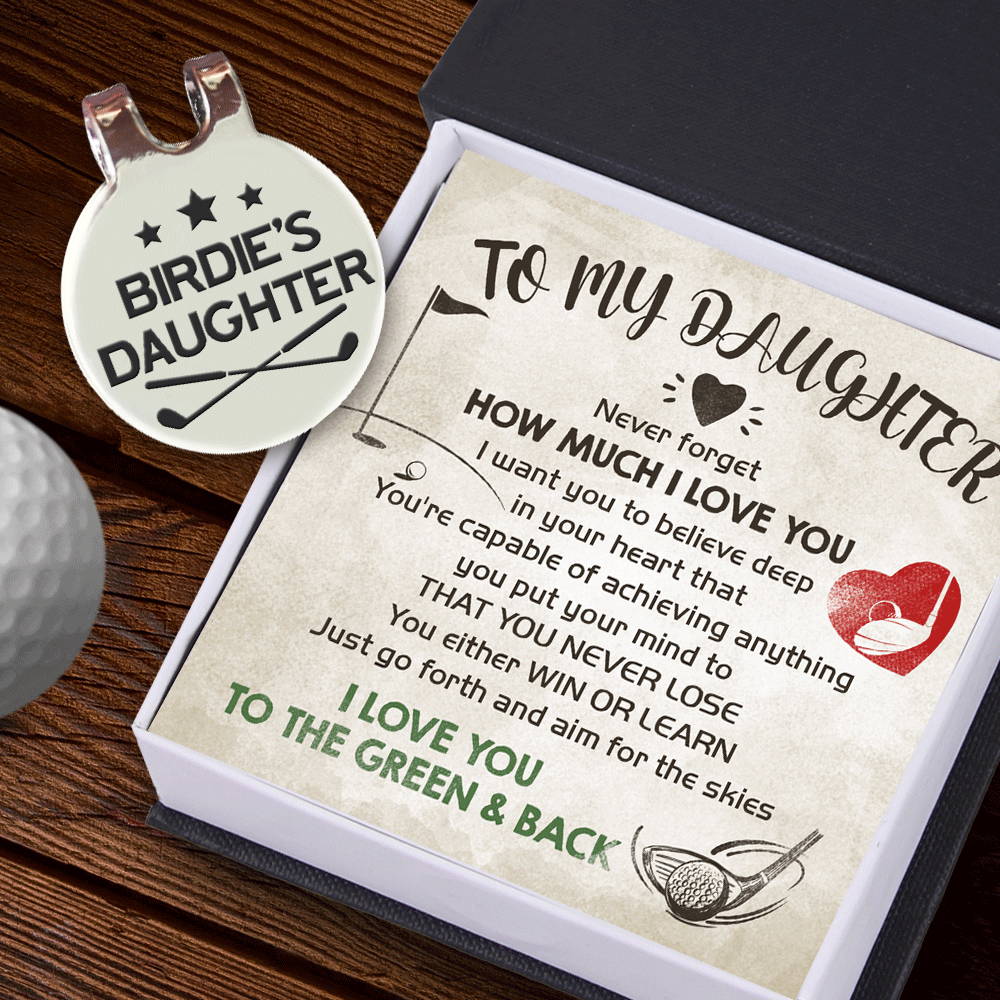 Golf Marker - Golf - To My Daughter - Never Forget How Much I Love You - Gata17001