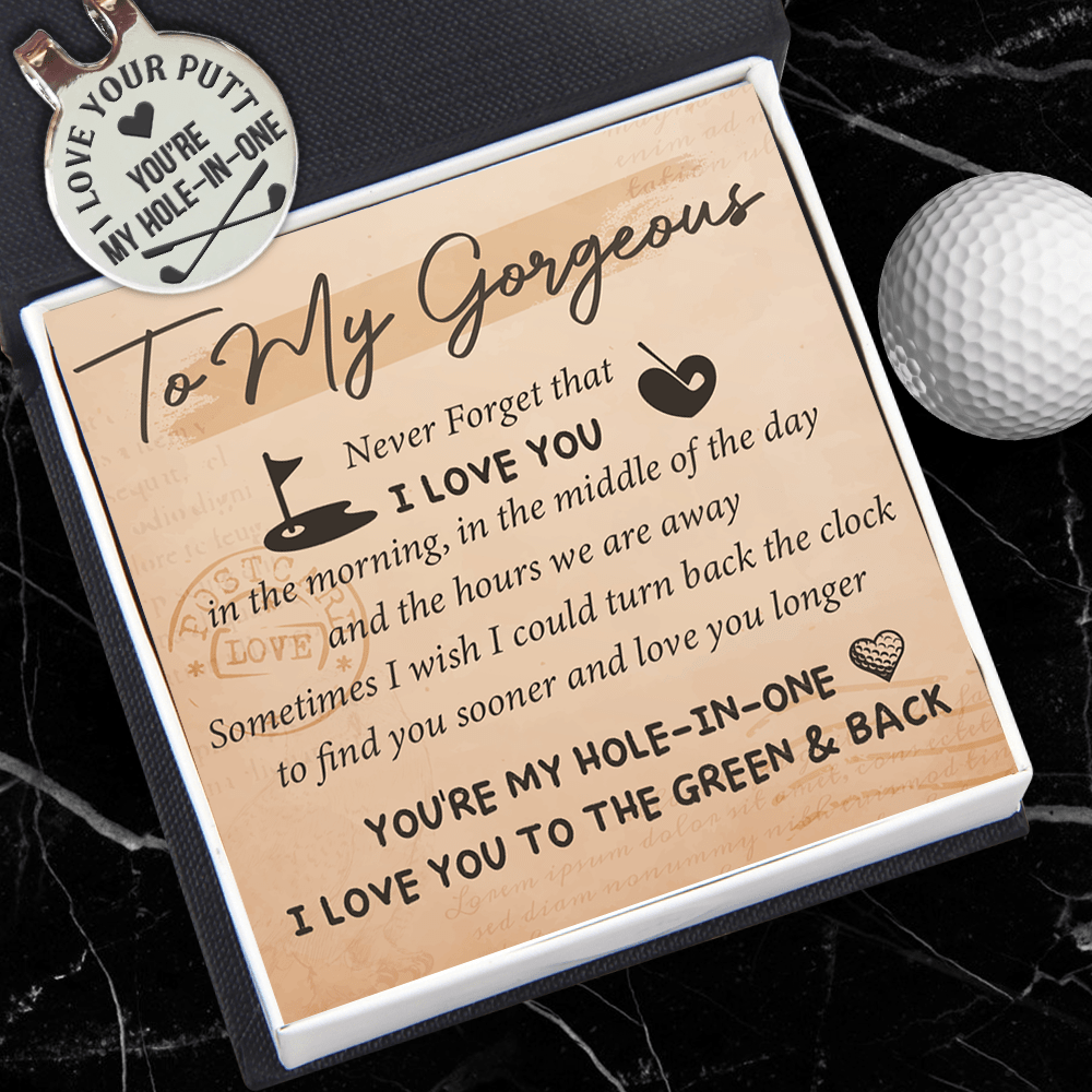 Golf Marker - Golf - To My Gorgeous - I Love You To The Green And Back - Gata13002