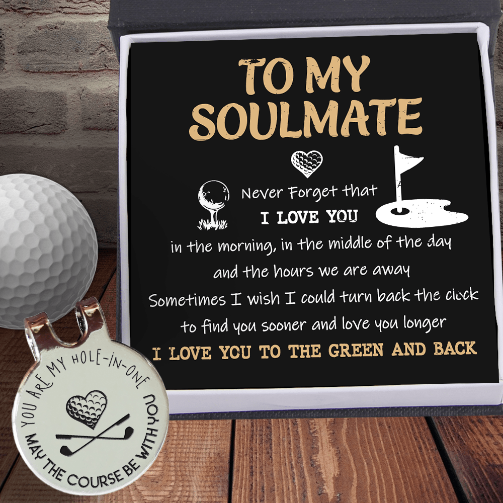 Golf Marker - Golf - To My Soulmate - You Are My Hole-in-one - Gata13006