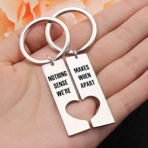 Heart Couple Keychains - Nothing Makes Sense When We're Apart - Gkh14019