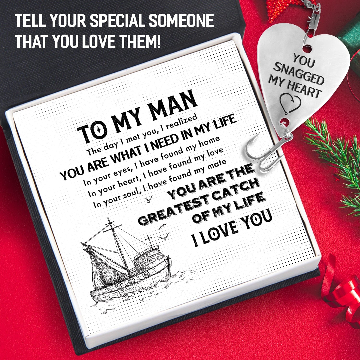 Heart Fishing Lure - Fishing - To My Man - You Are The Greatest Catch Of My Life- Gfc26005