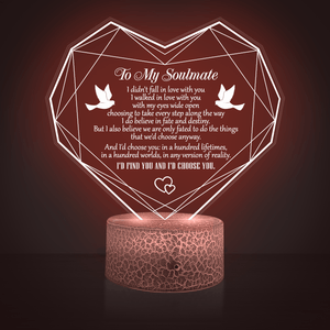 Heart Led Light - Family - To My Soulmate - I'd Choose You In Any Version Of Reality - Glca13019