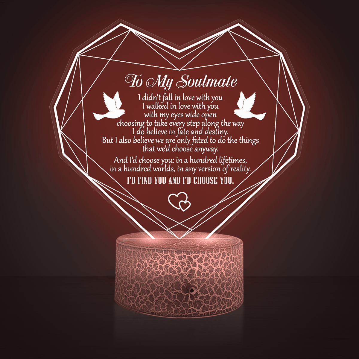 Heart Led Light - Family - To My Soulmate - I'd Choose You In Any Version Of Reality - Glca13019