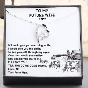 Heart Necklace - To My Future Wife - I'll Love You Till The Cows Come Home - Gnr25019