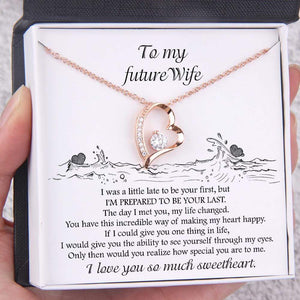 Heart Necklace - To My Future Wife - I'm Prepared To Be Your Last - Gnr25021
