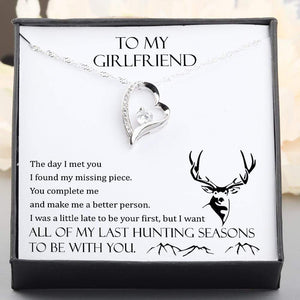 Heart Necklace - To My Girlfriend - All Of My Last Hunting Seasons To Be With You - Gnr13007