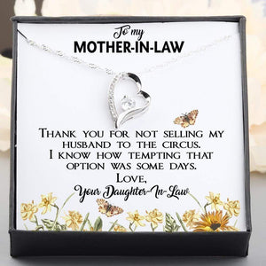 Heart Necklace - To My Mother-In-Law - Thank You For Not Selling My Husband - Gnr19002