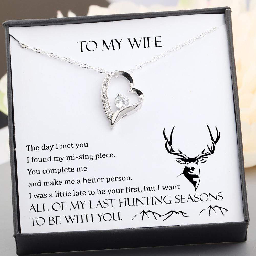 Heart Necklace - To My Wife - All Of My Last Hunting Seasons To Be With You - Gnr15006