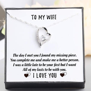 Heart Necklace - To My Wife - All Of My Lasts To Be With You - Gnr15001