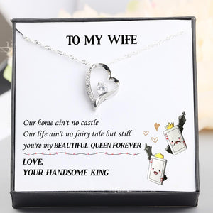 Heart Necklace - To My Wife - You Are My Beautiful Queen Forever - Gnr15009