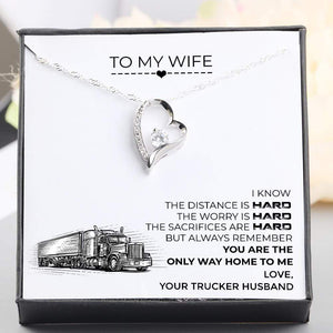 Heart Necklace - To My Wife - You Are The Only Way Home To Me - Gnr15027