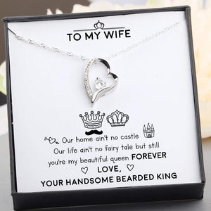 Heart Necklace - You Are My Beautiful Queen Forever - Love, Your Handsome Bearded King - Gnr15013