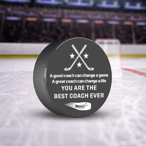 Hockey Puck - Hockey - To My Coach - You Are The Best Coach Ever - Gai35002