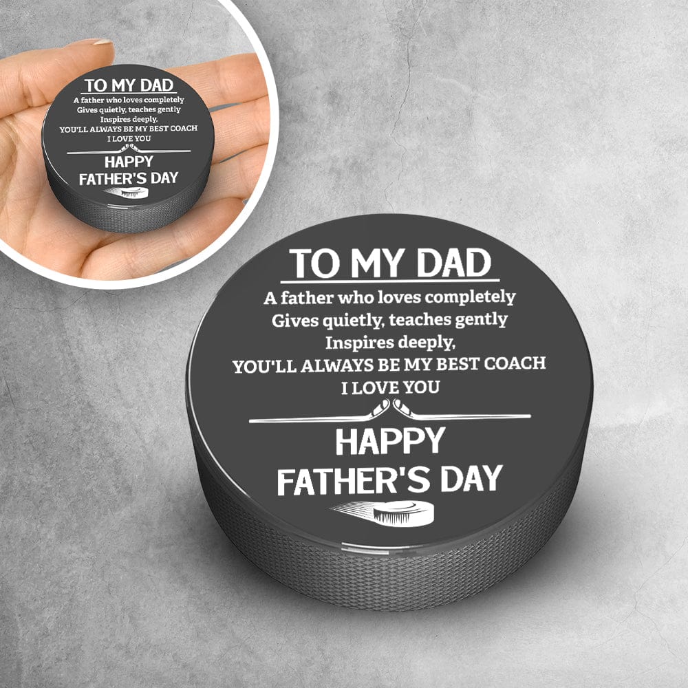 Hockey Puck - Hockey - To My Dad - You'll Always Be My Best Coach - Gai18011