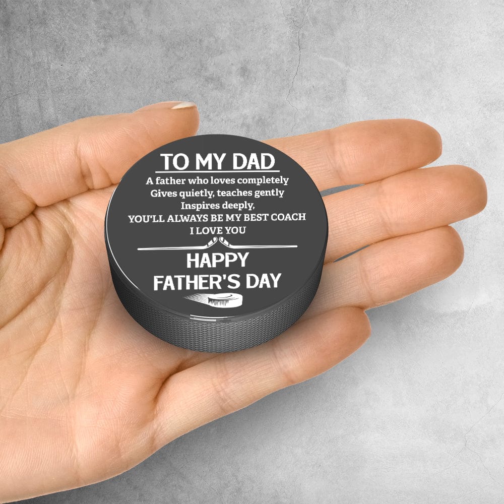 Hockey Puck - Hockey - To My Dad - You'll Always Be My Best Coach - Gai18011