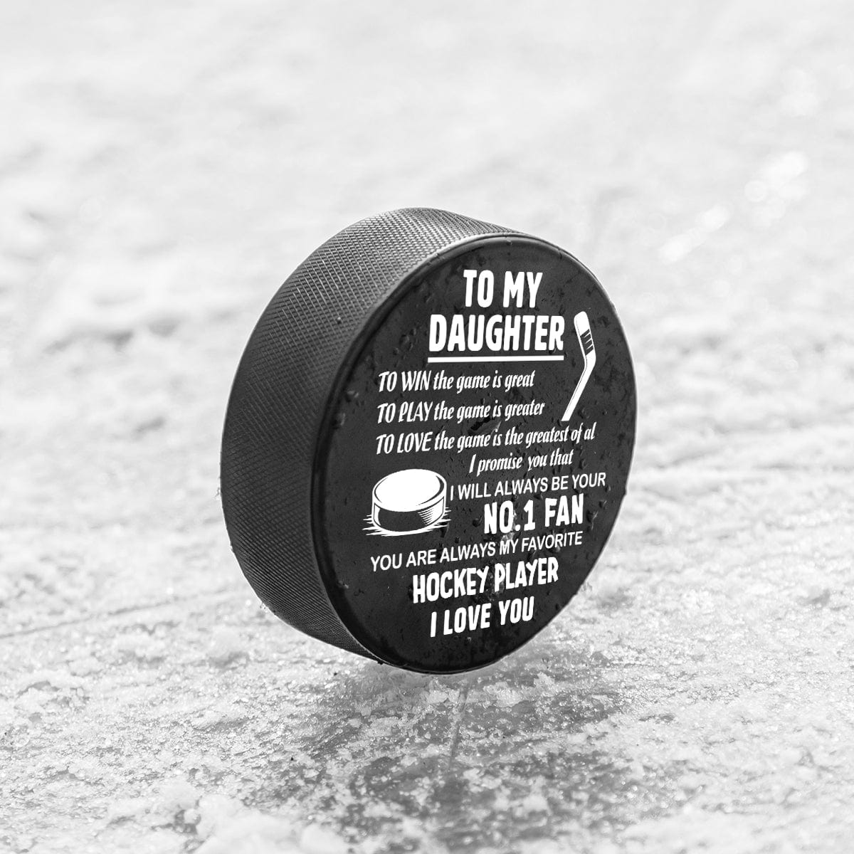 Hockey Puck - Hockey - To My Daughter - You Are Always My Favorite Hookey Player - Gai17007