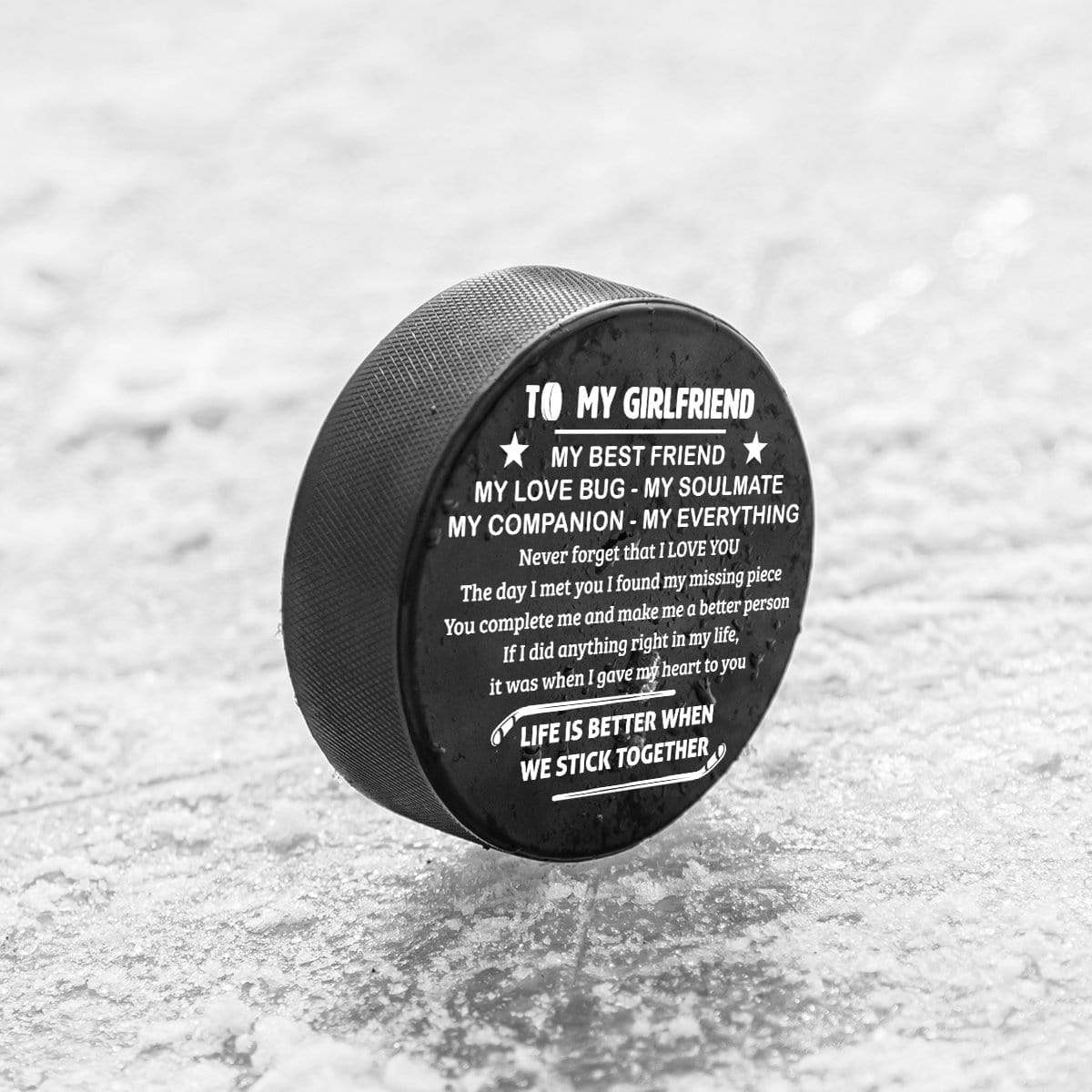 Hockey Puck - Hockey - To My Girlfriend - You Make Me A Better Person - Gai13005