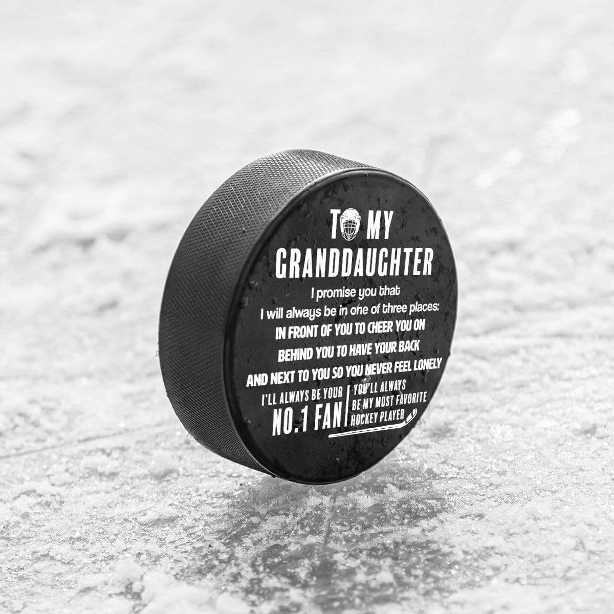 Hockey Puck - Hockey - To My Granddaughter - You'll Always Be My Most Favorite Hockey Player - Gai23001