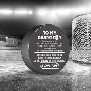 Hockey Puck - Hockey - To My Grandson - I Am The Storm - Gai22008