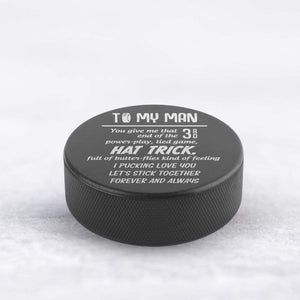 Hockey Puck - Hockey - To My Man - Let's Stick Together Forever And Always - Gai26006