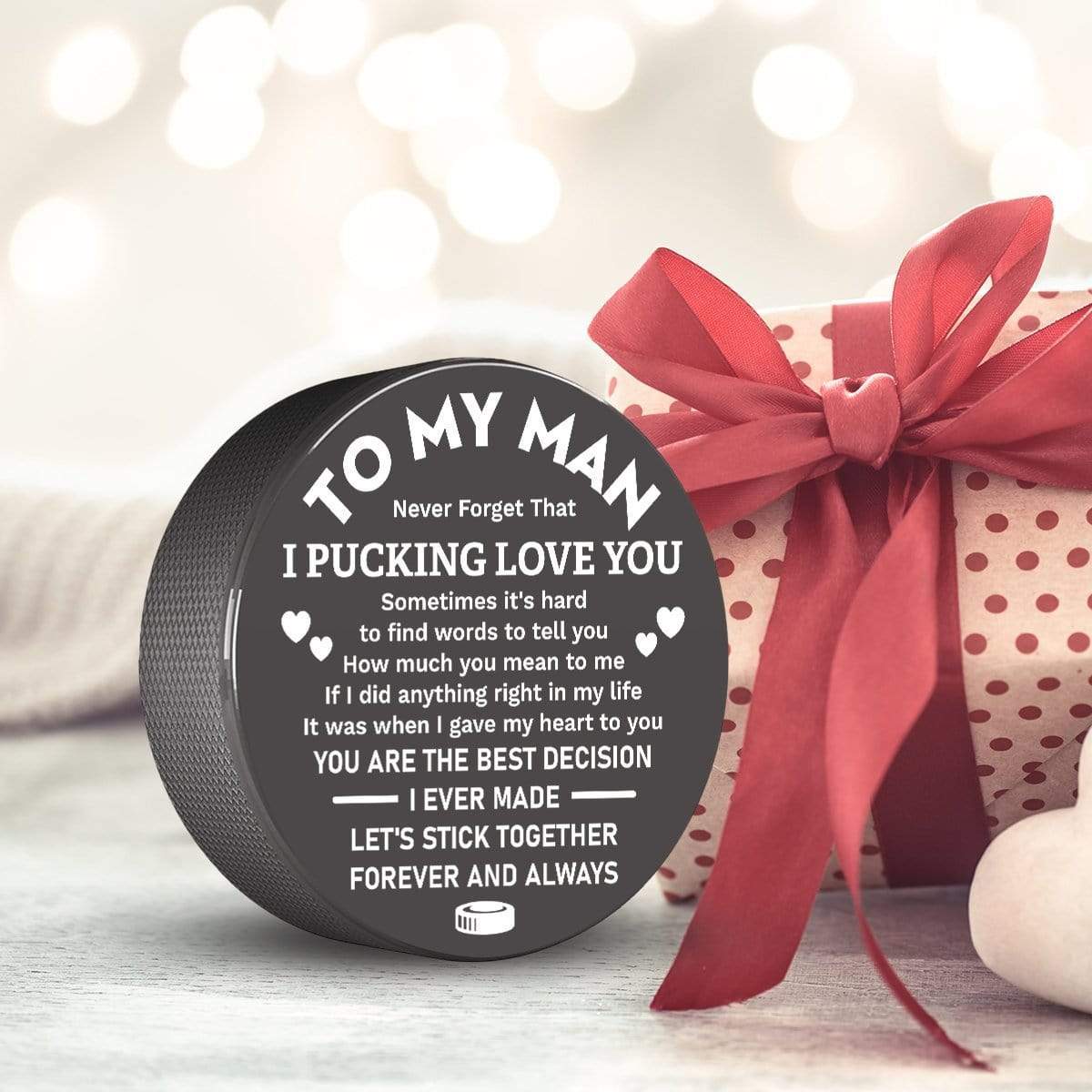 Hockey Puck - Hockey - To My Man - Let's Stick Together Forever And Always - Gai26013