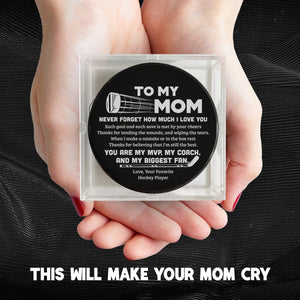 Hockey Puck - Hockey - To My Mom - Each Goal And Each Save Is Met By Your Cheers - Gai19025
