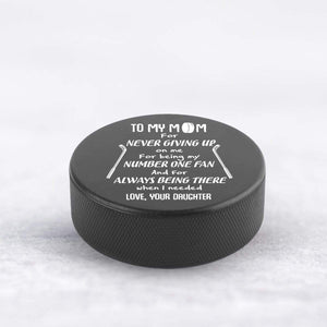 Hockey Puck - Hockey - To My Mom - From Daughter - My Number One Fan - Gai19007