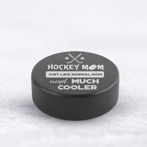 Hockey Puck - Hockey - To My Mom - Hockey Mom - Gai19003