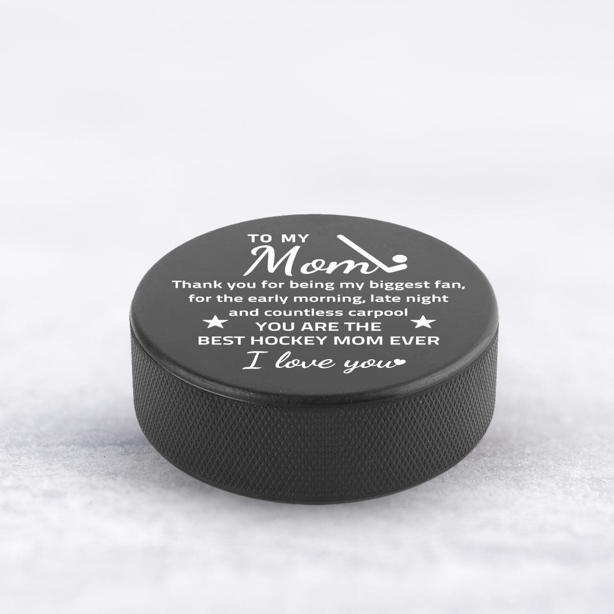 Hockey Puck - Hockey - To My Mom - Thank You For Being My Biggest Fan - Gai19015