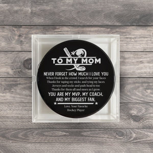 Hockey Puck - Hockey - To My Mom - Thanks For Them All And More As I Grow - Gai19024