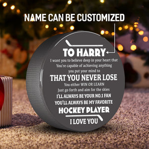 Hockey Puck - Hockey - To My Son - I'll Always Be Your No.1 Fan - Gai16018