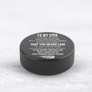 Hockey Puck - Hockey - To My Son - I Want You To Believe Deep In Your Heart - Gai16005