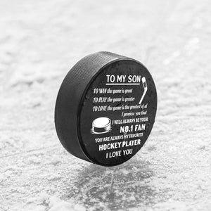 Hockey Puck - Hockey - To My Son - You Are My Always My Favorite Hookey Player - Gai16016
