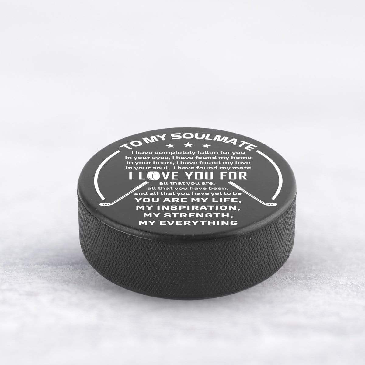Hockey Puck - Hockey - To My Soulmate - I Love You For All That You Are - Gai13010