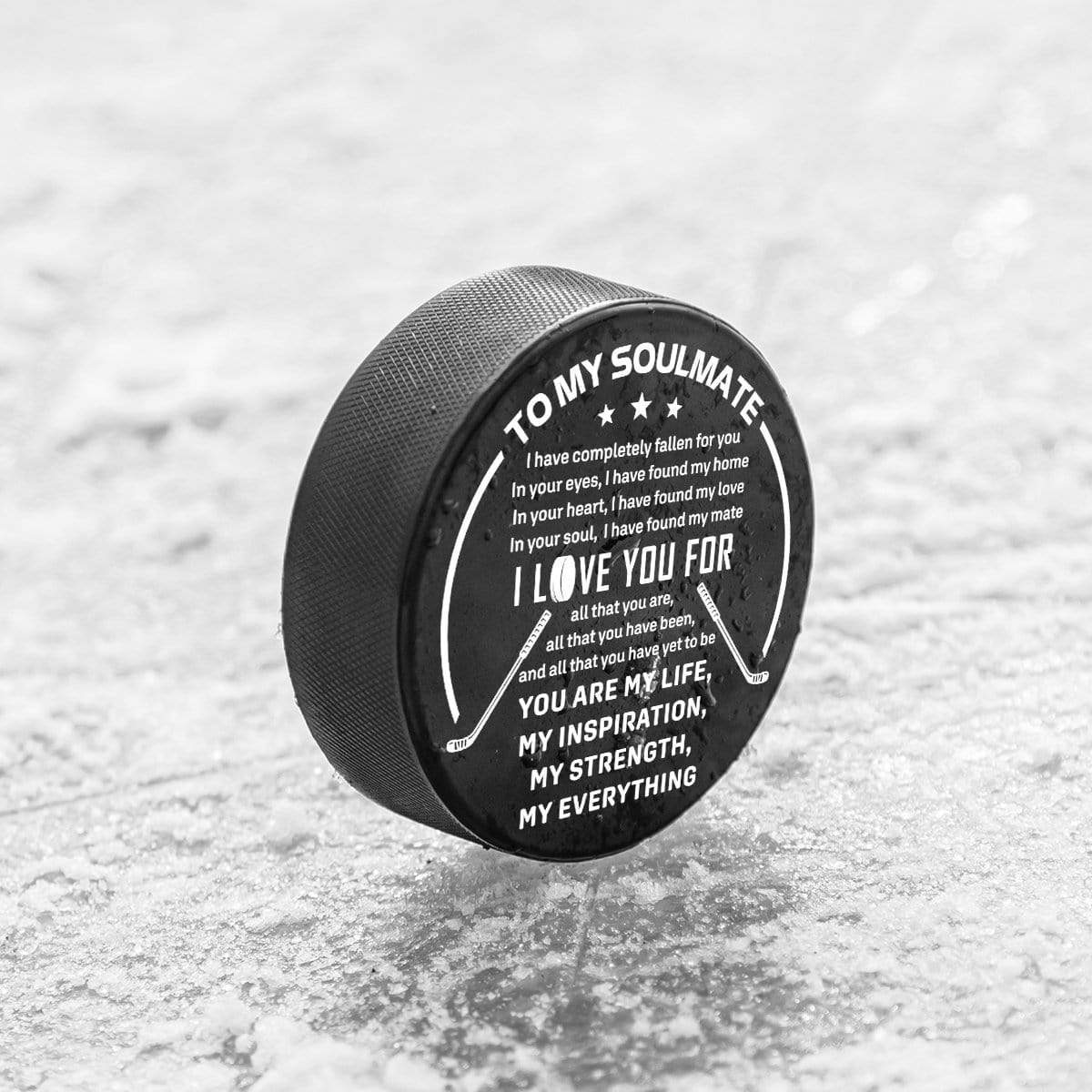 Hockey Puck - Hockey - To My Soulmate - I Love You For All That You Are - Gai13010
