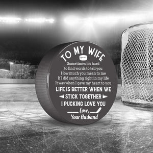 Hockey Puck - Hockey - To My Wife - I Pucking Love You - Gai15010