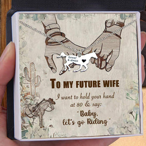 Horse Necklace - To My Future Wife - I Want To Hold Your Hand - Gnu25012