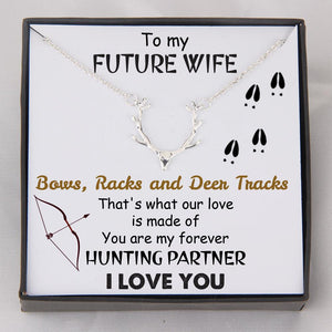 Hunter Necklace - Bow Hunting - To My Future Wife - My Forever Hunting Partner - Gnt25011
