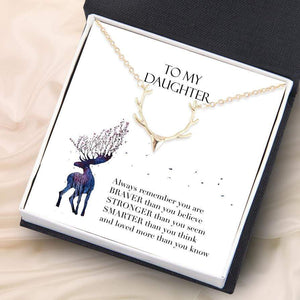 Hunter Necklace - To My Daughter - You Are Braver Than You Believe - Gnt17001