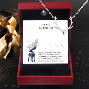 Hunter Necklace - To My Daughter - You Are Braver Than You Believe - Gnt17001
