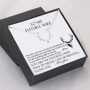 Hunter Necklace - To My Future Wife - You Are My Favorite Deer - Gnt25003