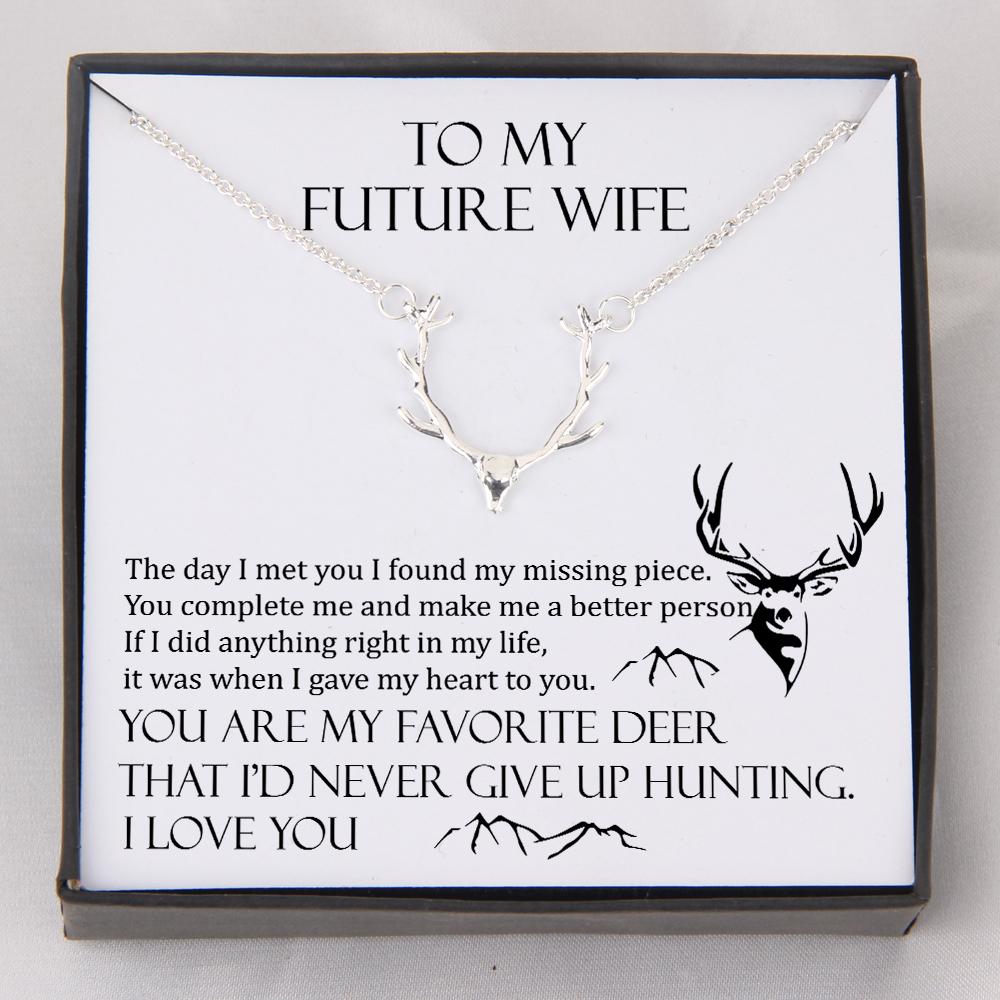 Hunter Necklace - To My Future Wife - You Are My Favorite Deer - Gnt25003