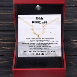 Hunter Necklace - To My Future Wife - You Are My Ultimate Trophy - Gnt25014