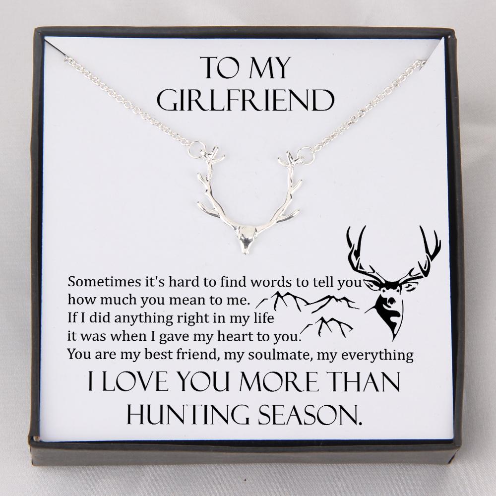 Hunter Necklace - To My Girlfriend - I Love You More Than Hunting Season - Gnt13002