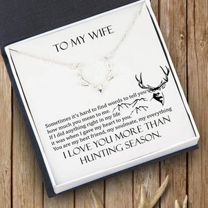 Personalized Hunter Necklace - To My Wife - I Love You More Than Hunting Season - Gnt15002