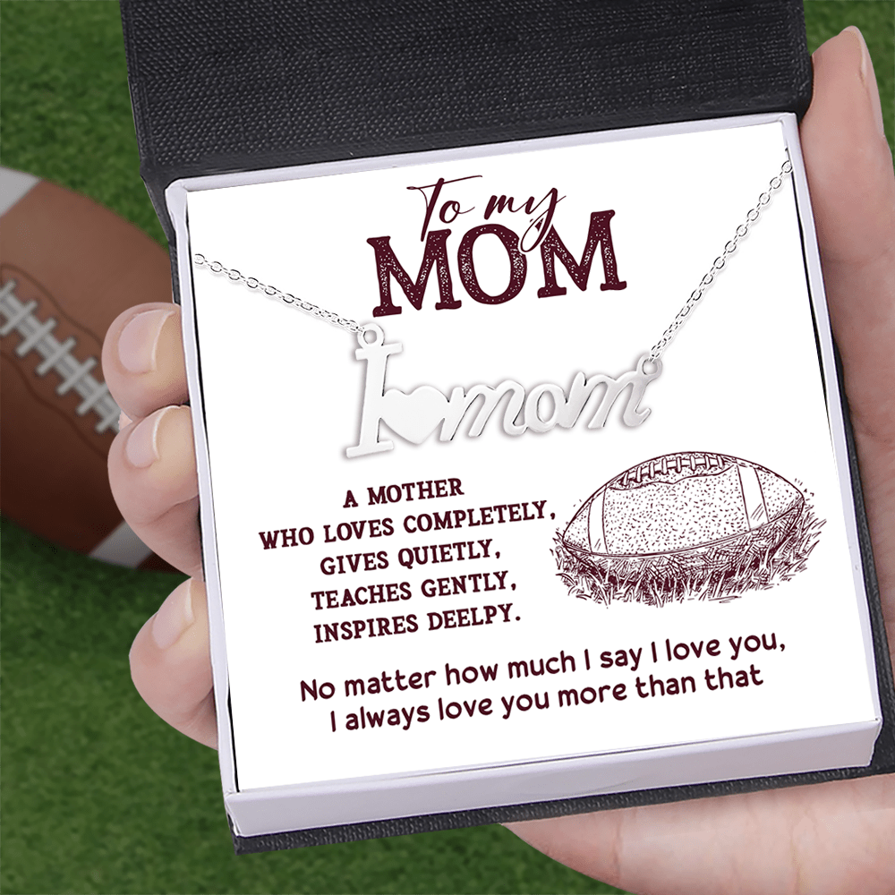 I Love Mom Necklace - Basketball - To My Mom - I Always Love You More Than That - Gnoe19008