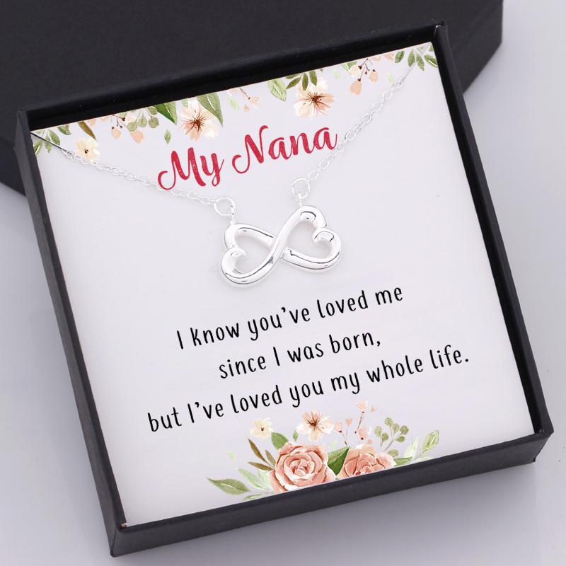 Infinity Heart Necklace - My Nana, I've Loved You My Whole Life - Gna21001