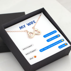 Infinity Heart Necklace - My Wife, I Love You So Much - Gna15015